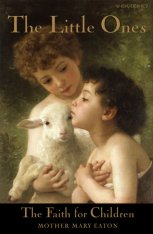 The Little Ones / The Faith for Children